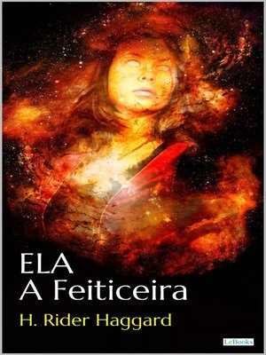 cover image of ELA, a Feiticeira--H.R. Haggard